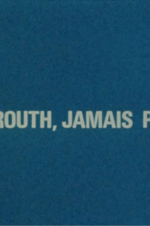 BEYROUTH, JAMAIS PLUS